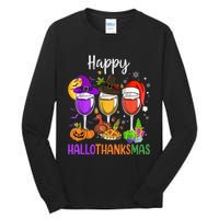 Halloween Thanksgiving Christmas Happy Hallothanksmas Wine Tall Long Sleeve T-Shirt