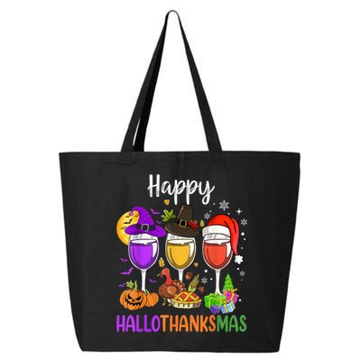 Halloween Thanksgiving Christmas Happy Hallothanksmas Wine 25L Jumbo Tote