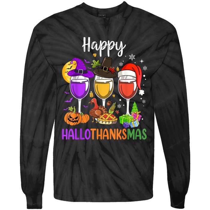 Halloween Thanksgiving Christmas Happy Hallothanksmas Wine Tie-Dye Long Sleeve Shirt