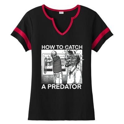 How To Catch A Predator Ladies Halftime Notch Neck Tee