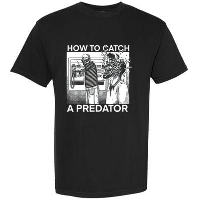 How To Catch A Predator Garment-Dyed Heavyweight T-Shirt