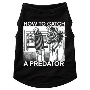 How To Catch A Predator Doggie Tank