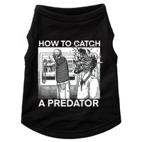 How To Catch A Predator Doggie Tank
