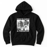 How To Catch A Predator Hoodie