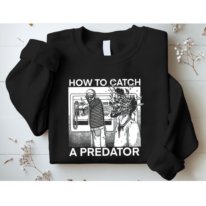 How To Catch A Predator Sweatshirt