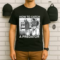 How To Catch A Predator T-Shirt