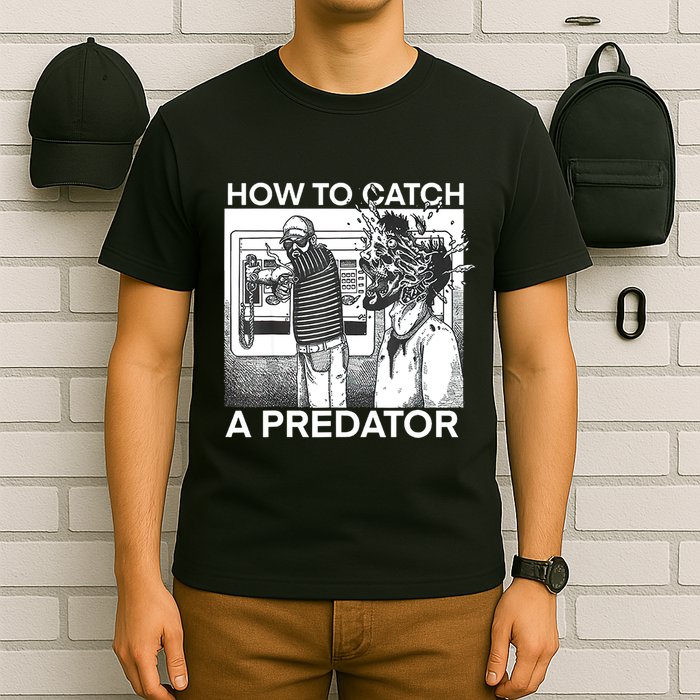 How To Catch A Predator T-Shirt