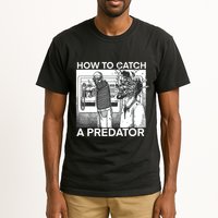How To Catch A Predator Tall T-Shirt