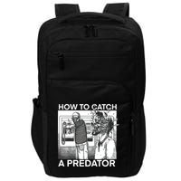 How To Catch A Predator Impact Tech Backpack