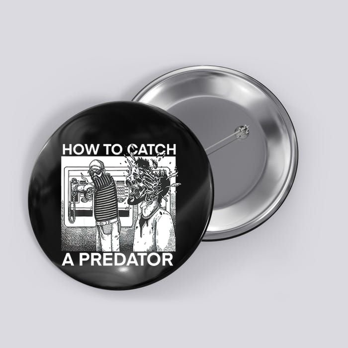 How To Catch A Predator Button