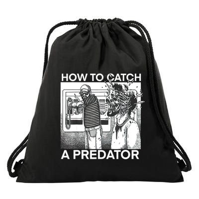 How To Catch A Predator Drawstring Bag