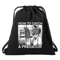 How To Catch A Predator Drawstring Bag