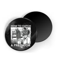 How To Catch A Predator Magnet