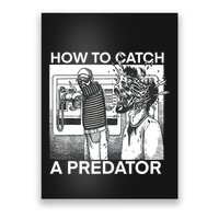 How To Catch A Predator Poster