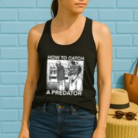 How To Catch A Predator Womens Tank Top
