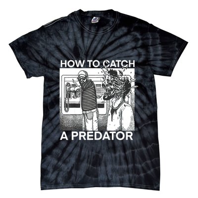 How To Catch A Predator Tie-Dye T-Shirt