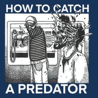 How To Catch A Predator Infant Baby Jersey Bodysuit