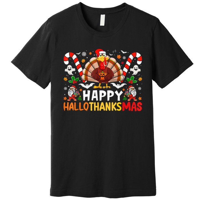 Halloween Thanksgiving Christmas Happy Hallothanksmas Premium T-Shirt