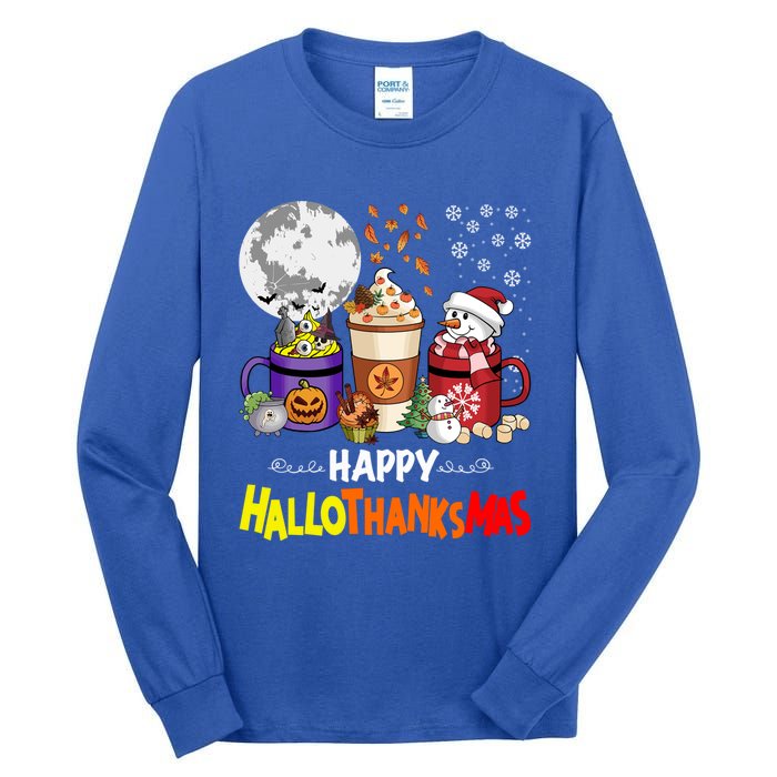 Halloween Thanksgiving Christmas Happy Hallothanksmas Coffee Cute Gift Tall Long Sleeve T-Shirt