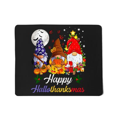 Halloween Thanksgiving Christmas Happy Hallothanksmas Gnomes Mousepad