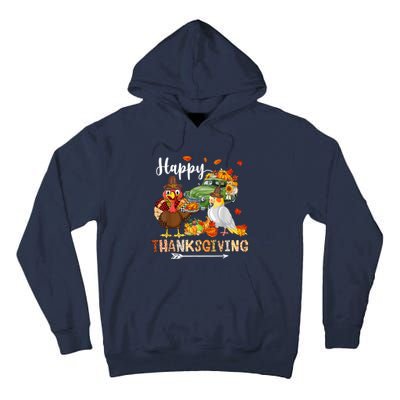 Happy Thanksgiving Cockatiel Turkey Pickup Truck Pumpkins Tall Hoodie