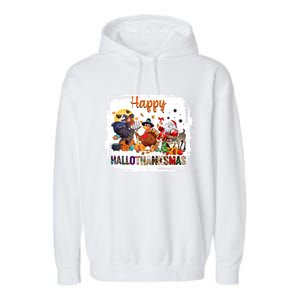 Halloween Thanksgiving Christmas Happy Hallothanksmas Meaningful Gift Garment-Dyed Fleece Hoodie