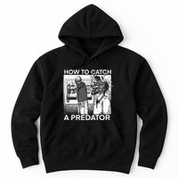 How To Catch A Predator Hoodie