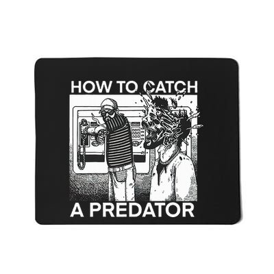 How To Catch A Predator Mousepad