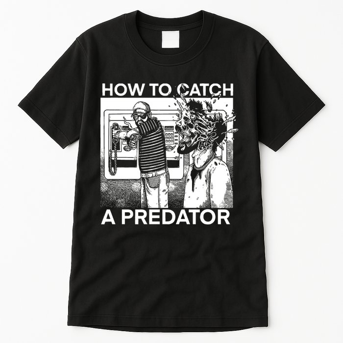 How To Catch A Predator Leon Gary Plauche Tall T-Shirt