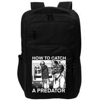 How To Catch A Predator Leon Gary Plauche Impact Tech Backpack