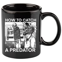 How To Catch A Predator Leon Gary Plauche 11oz C Handle Ceramic Mug