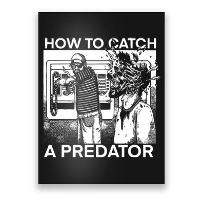 How To Catch A Predator Leon Gary Plauche Poster