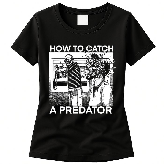 How To Catch A Predator Leon Gary Plauche Womens T-Shirt