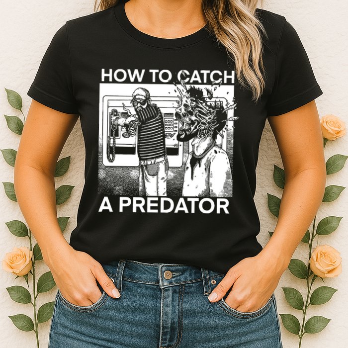 How To Catch A Predator Leon Gary Plauche Womens T-Shirt