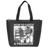How To Catch A Predator Leon Gary Plauche Zip Tote Bag
