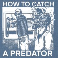 How To Catch A Predator Leon Gary Plauche Garment-Dyed Sweatshirt