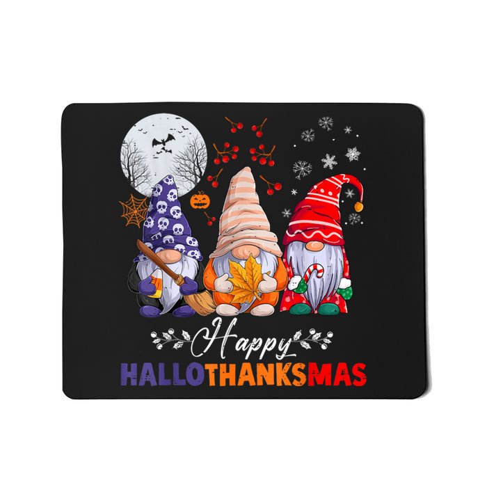 Halloween Thanksgiving Christmas Happy HalloThanksMas Gnomes Mousepad