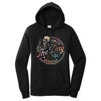 Have The Day You Deserve Peace Sign Skeleton Women's Pullover Hoodie