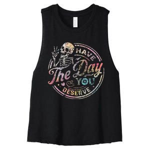 Have The Day You Deserve Peace Sign Skeleton Women's Racerback Cropped Tank