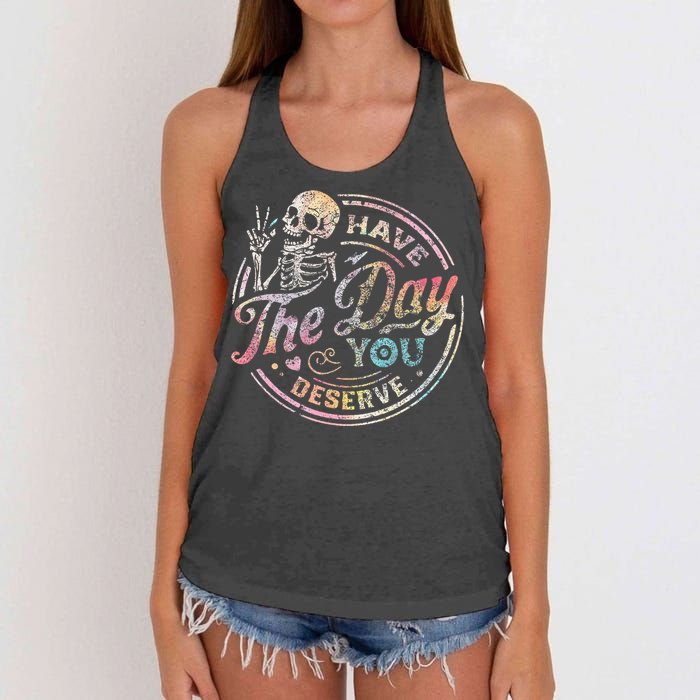 Have The Day You Deserve Peace Sign Skeleton Women's Knotted Racerback Tank