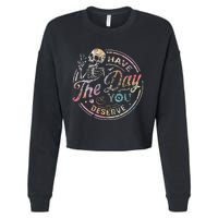 Have The Day You Deserve Peace Sign Skeleton Cropped Pullover Crew