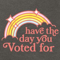 Have The Day You Voted For Funny Cotton Canvas Backpack