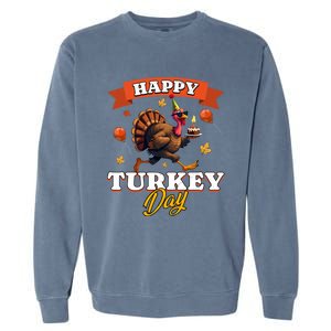 Happy Turkey Day Thanksgiving Birthday Party Distressed Great Gift Garment-Dyed Sweatshirt