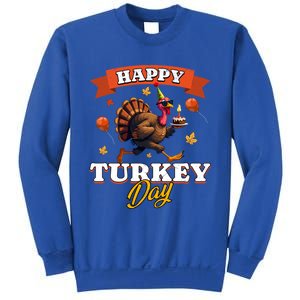 Happy Turkey Day Thanksgiving Birthday Party Distressed Great Gift Sweatshirt