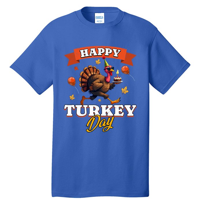 Happy Turkey Day Thanksgiving Birthday Party Distressed Great Gift Tall T-Shirt