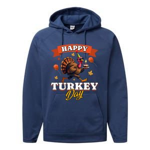 Happy Turkey Day Thanksgiving Birthday Party Distressed Great Gift Performance Fleece Hoodie