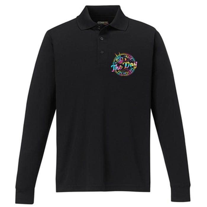 Have The Day You Deserve Skeleton Peace Hand Sign Tie Dye Performance Long Sleeve Polo