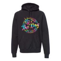 Have The Day You Deserve Skeleton Peace Hand Sign Tie Dye Premium Hoodie