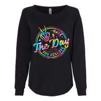 Have The Day You Deserve Skeleton Peace Hand Sign Tie Dye Womens California Wash Sweatshirt