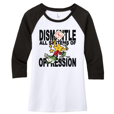 Honey Tv Dismantle All Systems Of Oppression Women's Tri-Blend 3/4-Sleeve Raglan Shirt